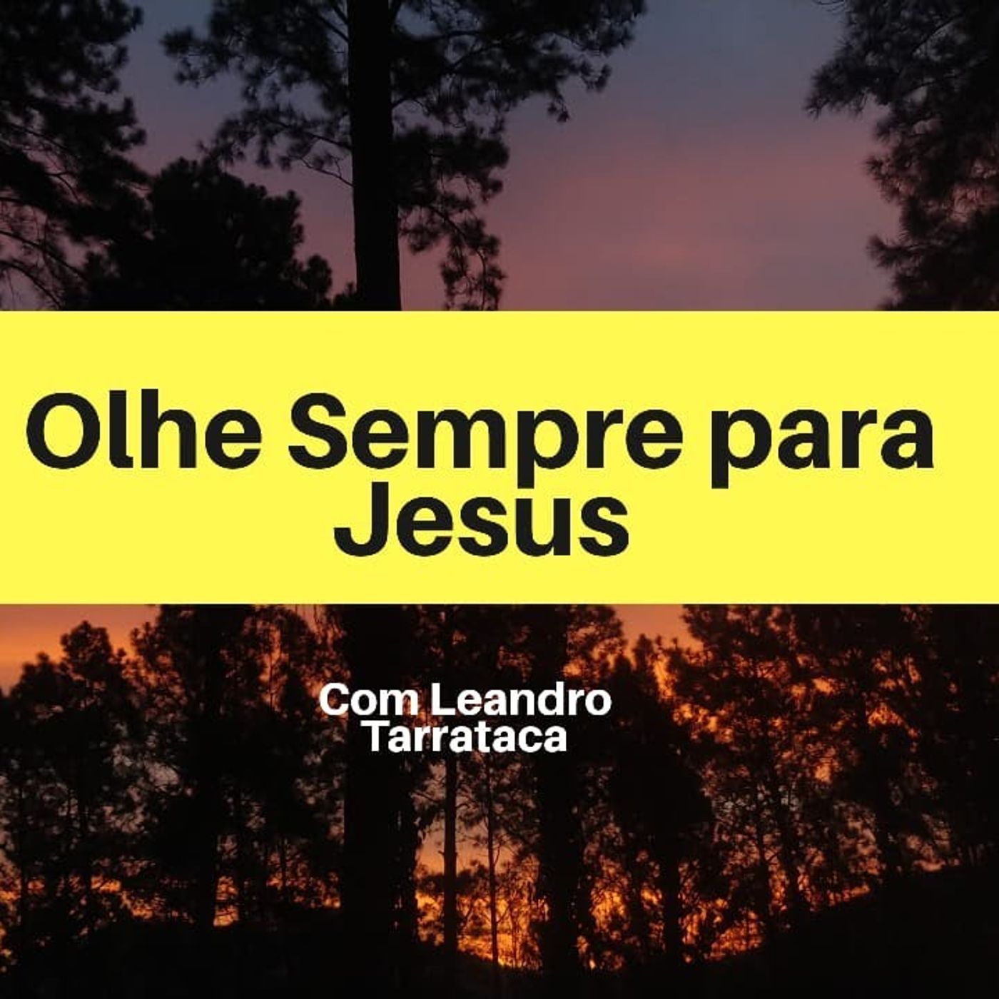 Olhe sempre para Jesus episode artwork