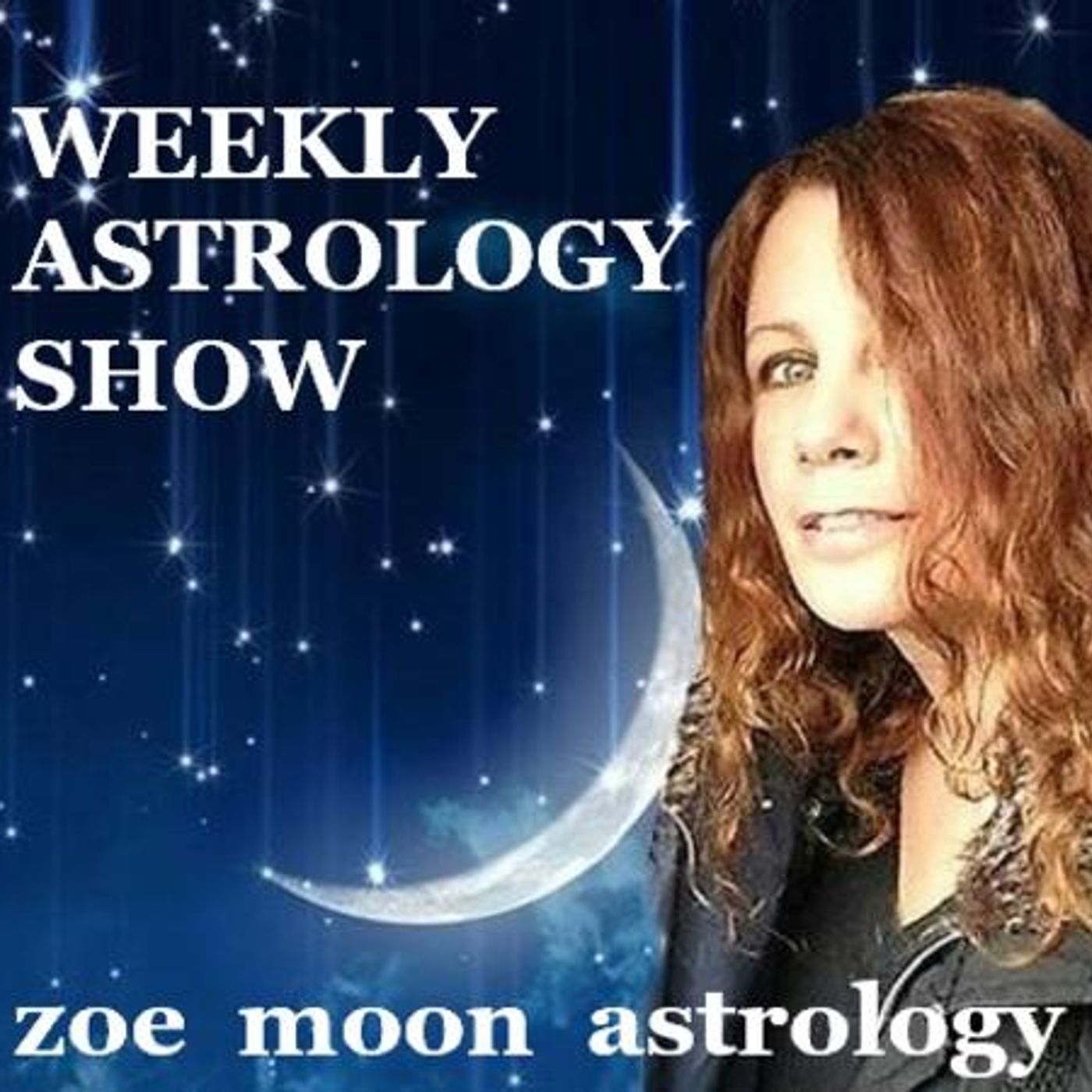 Zoe Moon's WEEKLY ASTRO Show Feb 13-21 podcast artwork
