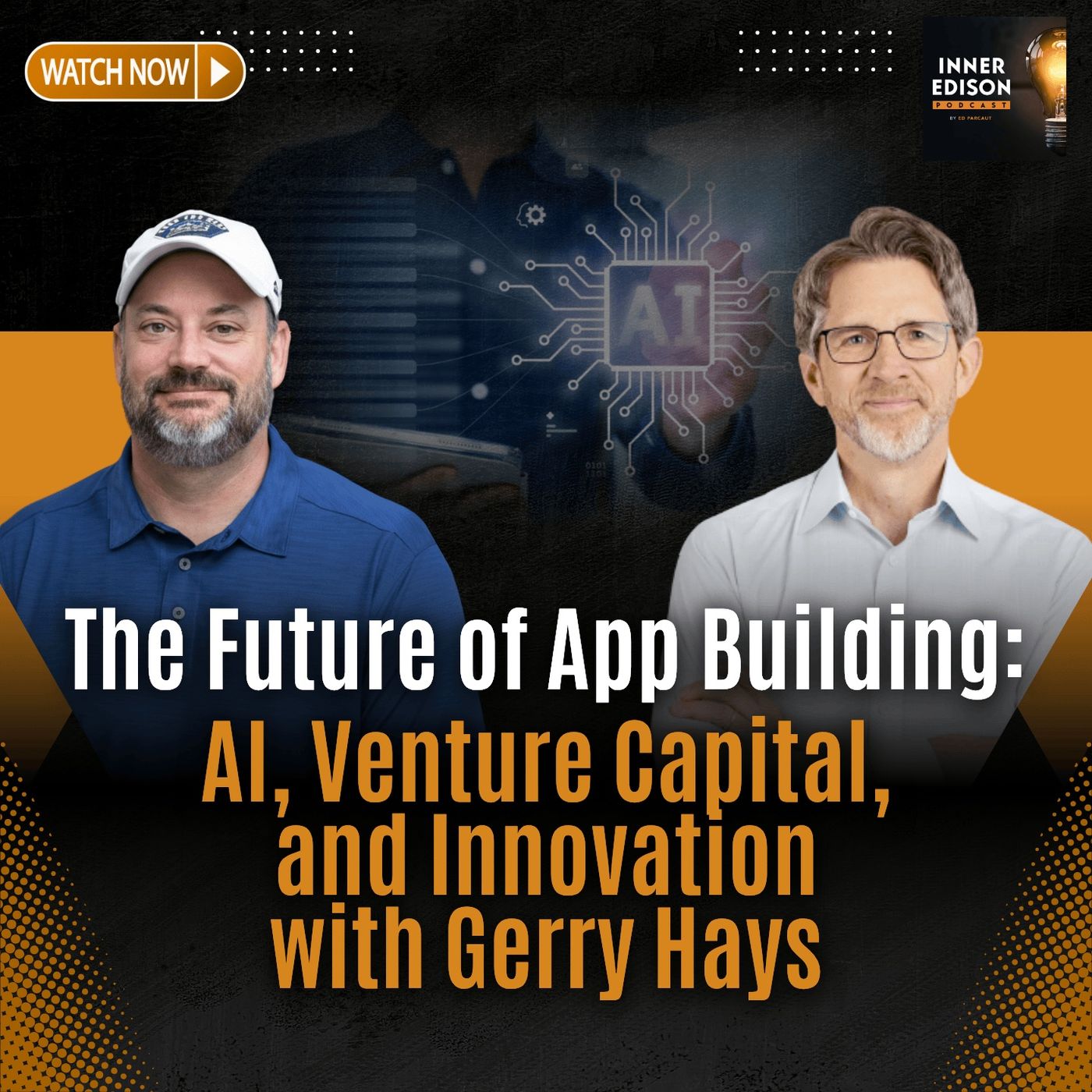 The Future of App Building AI, Venture Capital, and Innovation with Gerry Hays