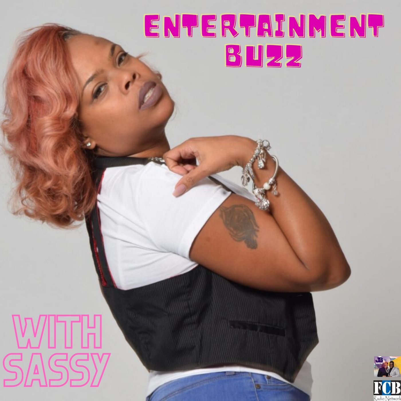 Entertainment Buzz with Sassy