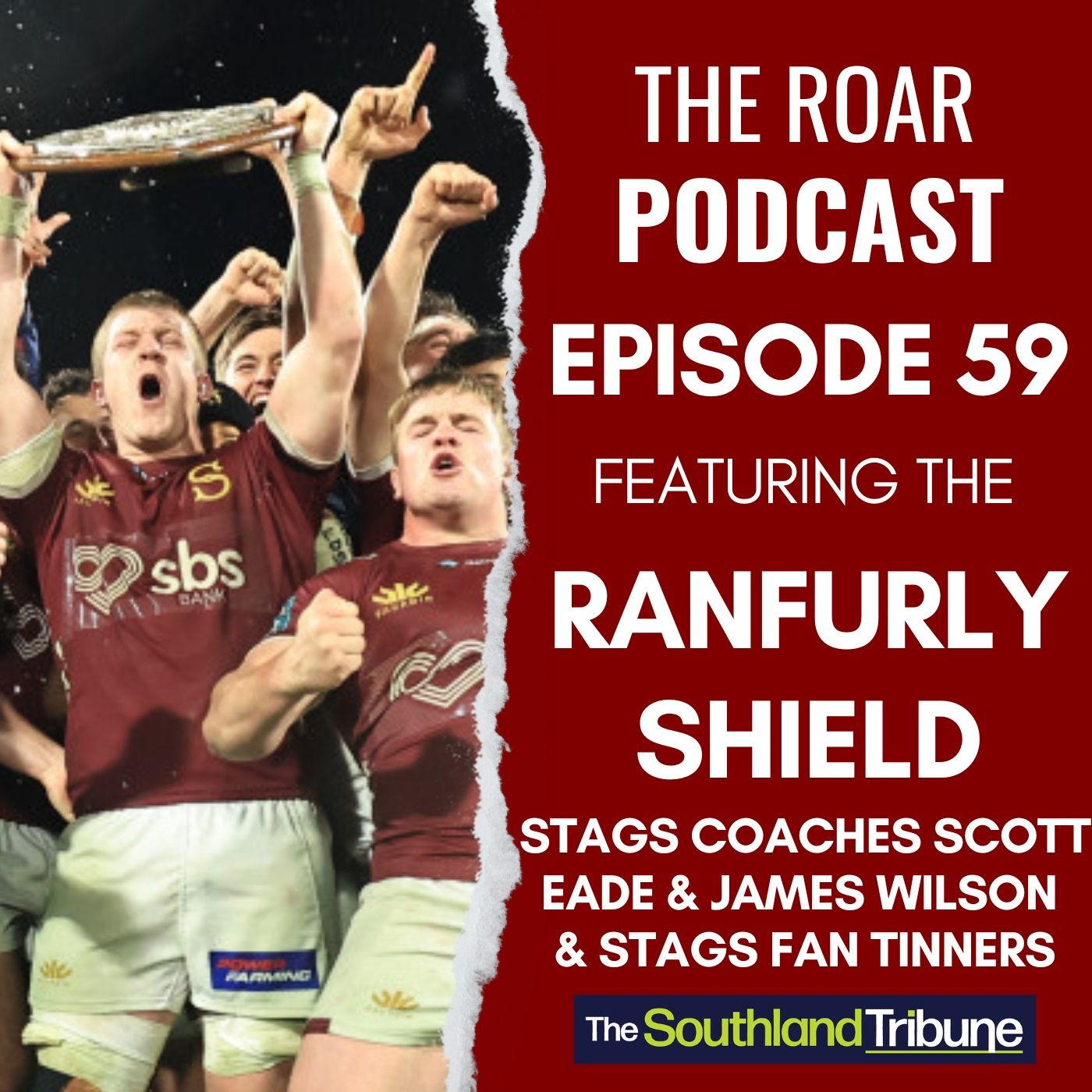 Ep 59 - The Roar with the Ranfurly Shield