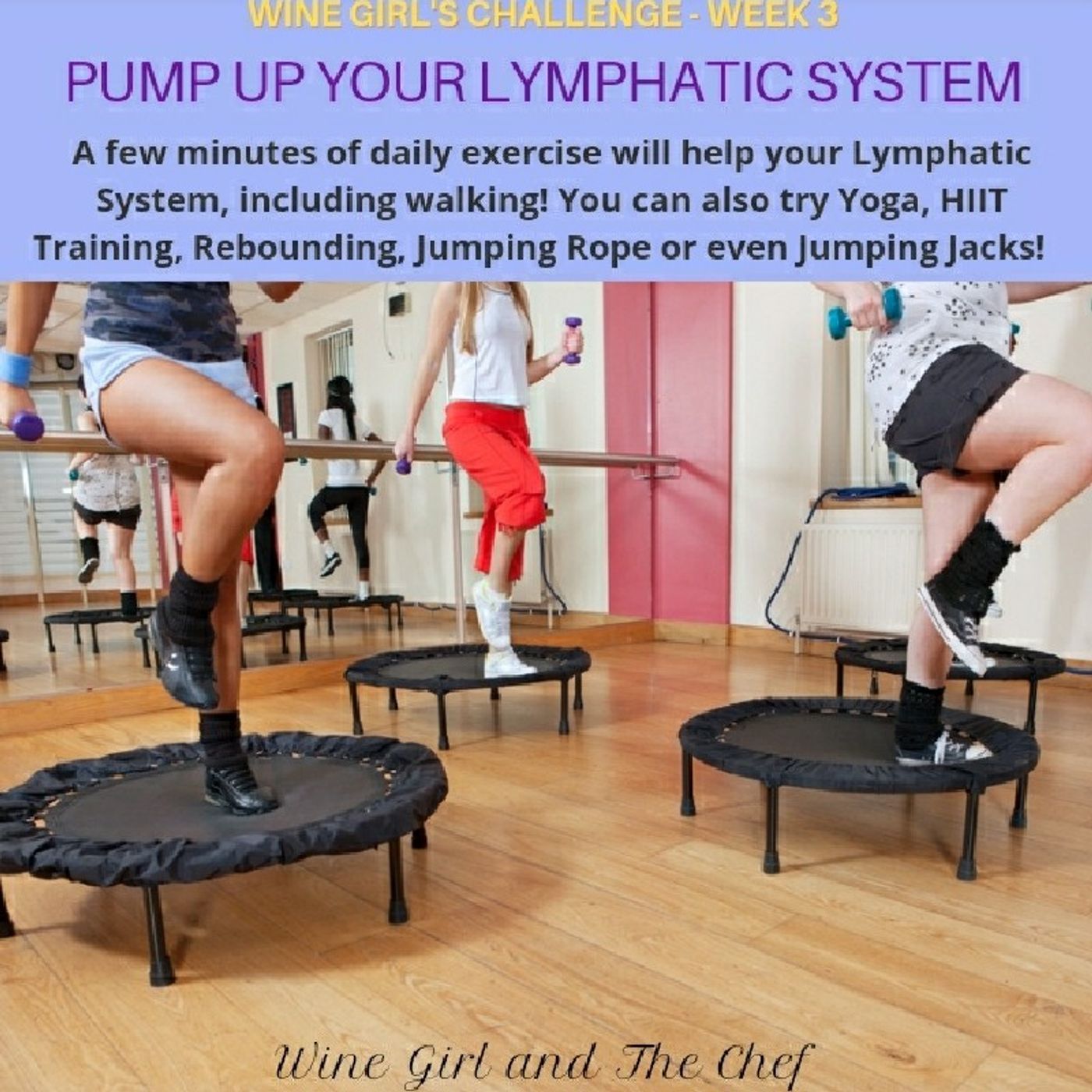 Wine Girl's Healthy Challenge -week 3: Pump It Up! episode artwork