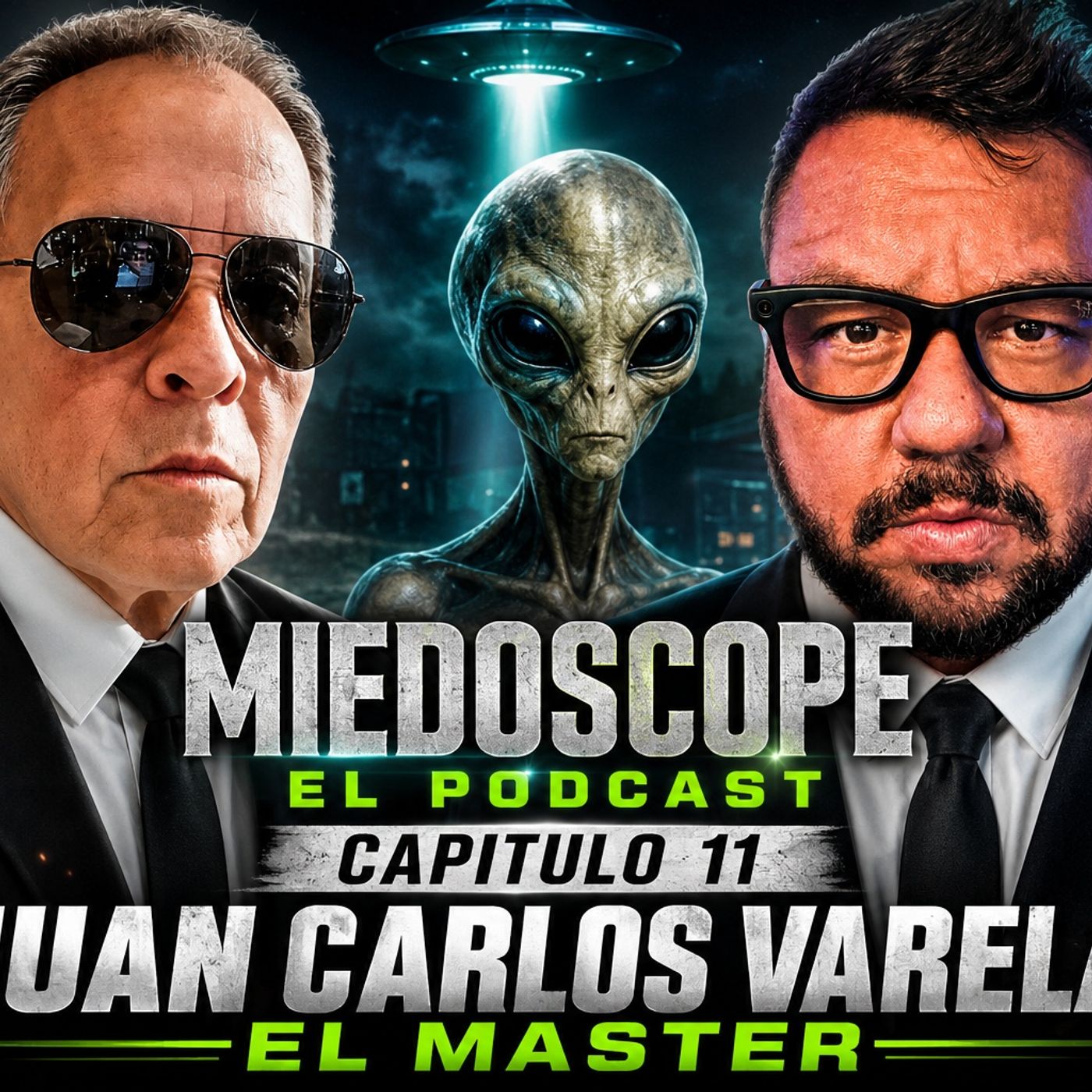 Miedoscope el Podcast Capitulo 11 Juan Carlos Varela El Master