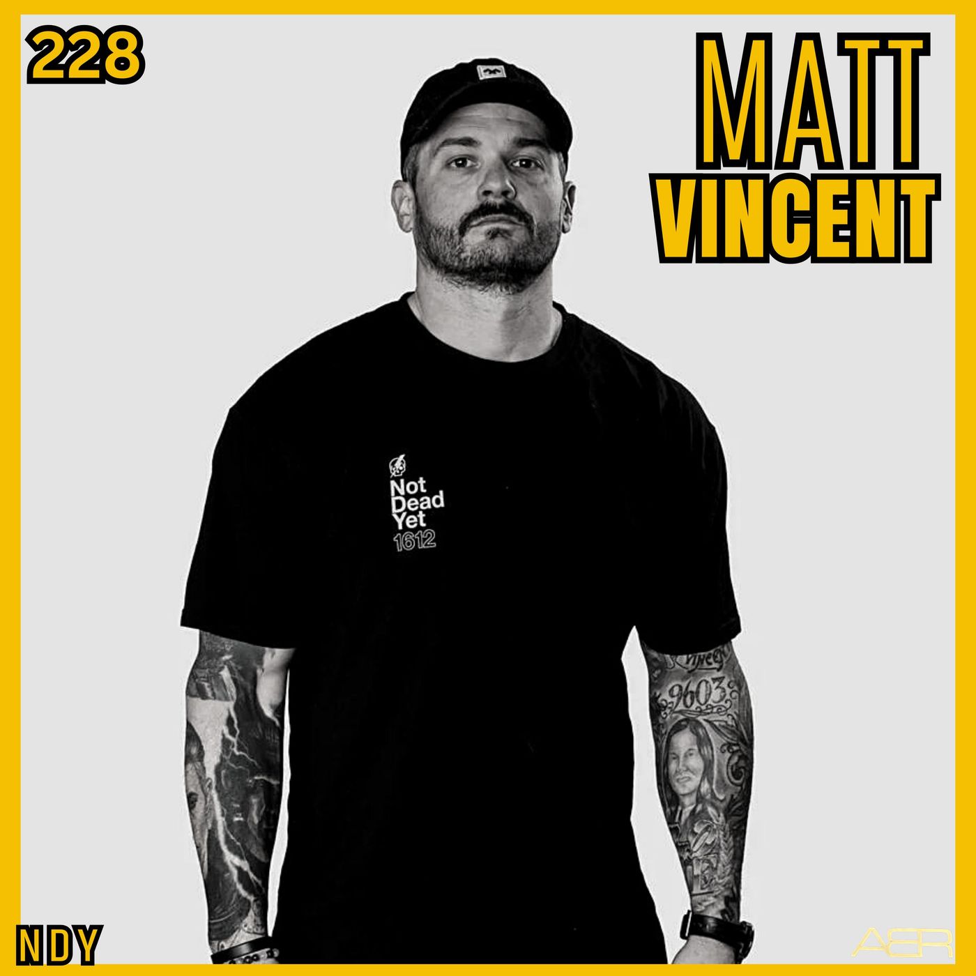 Airey Bros. Radio / Matt Vincent / Ep 228 / Not Dead Yet / Ethos for Life / DOPE / Entrepreneur  / Podcaster / Content Creator