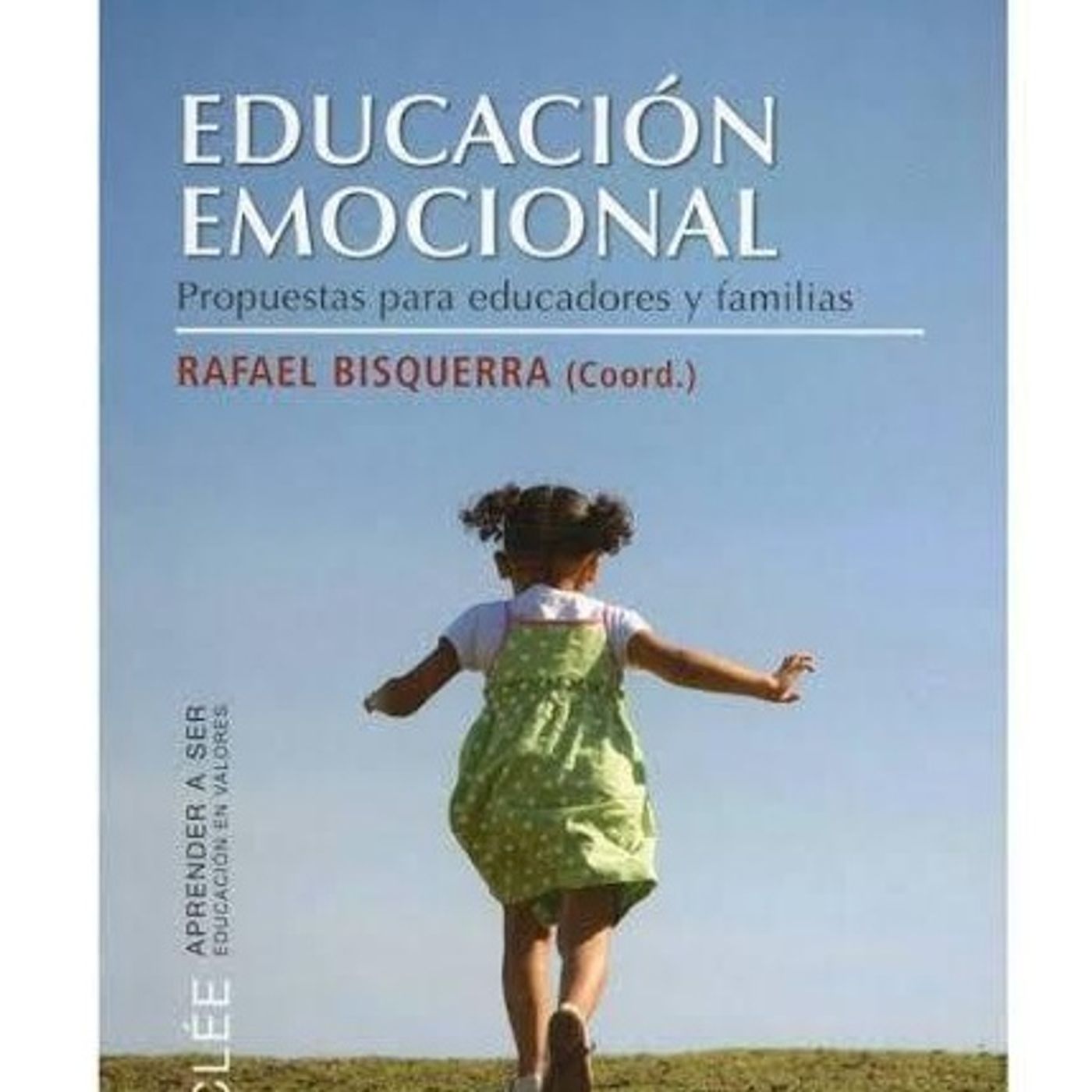 EDUCACIÓN EMOCIONAL - RAFAEL BISQUERRA