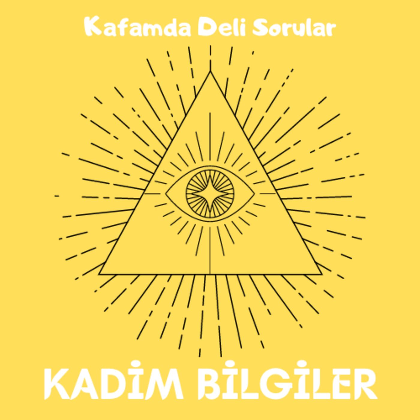 Kafamda Deli Sorular Podcast