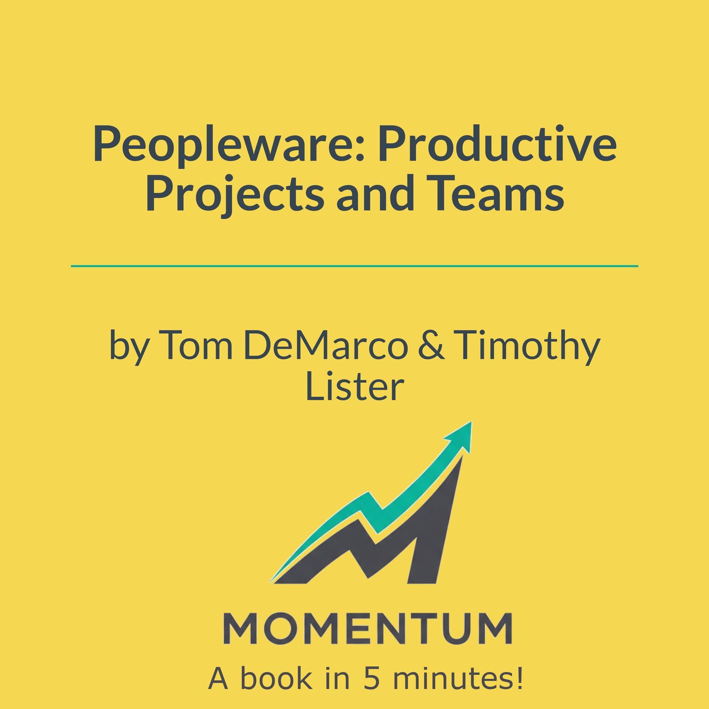 Peopleware: Why your projects fail (it's not the technology) (DeMarco & Lister) episode artwork