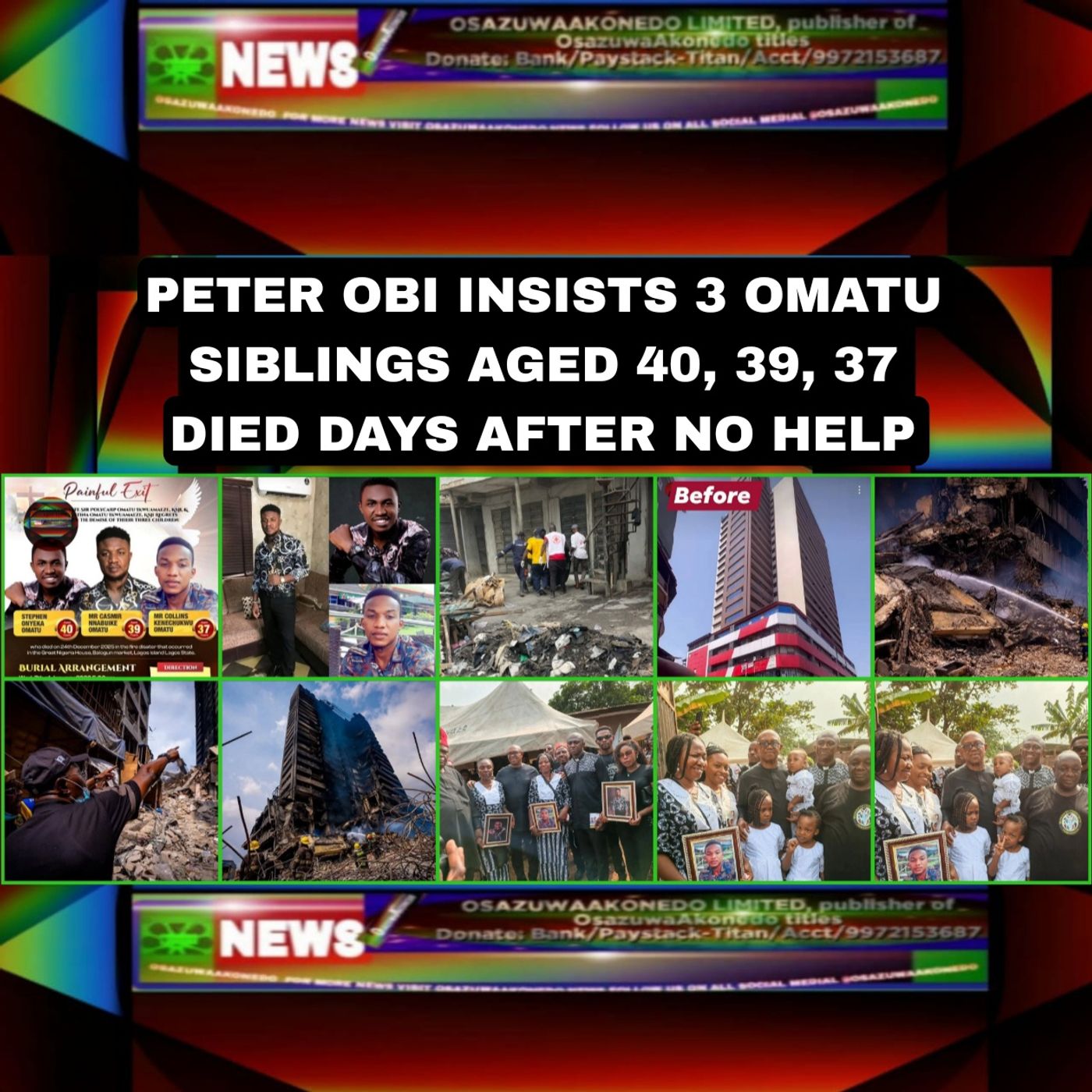 Peter Obi Insists 3 Omatu Siblings Aged 40, 39, 37 Died Days After No Help episode artwork