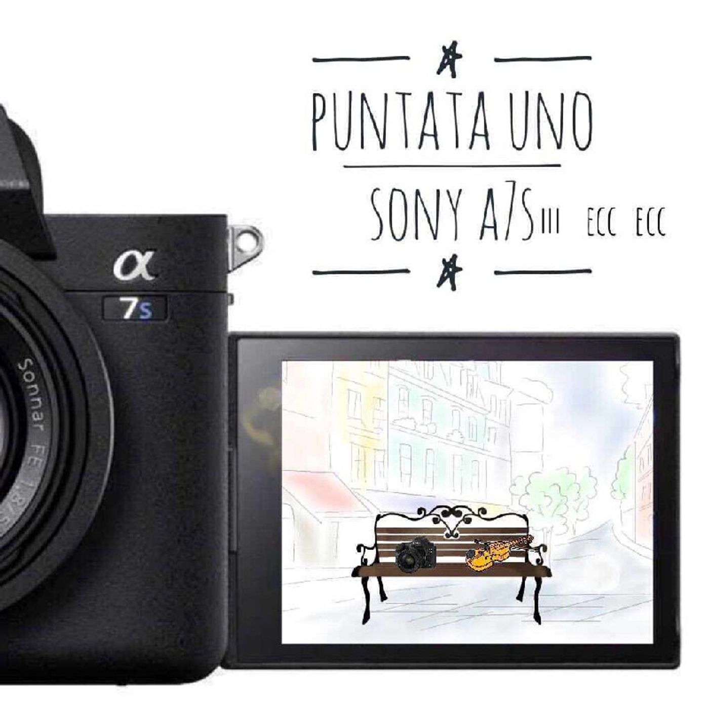 Puntata Uno - Sony Alpha 7s