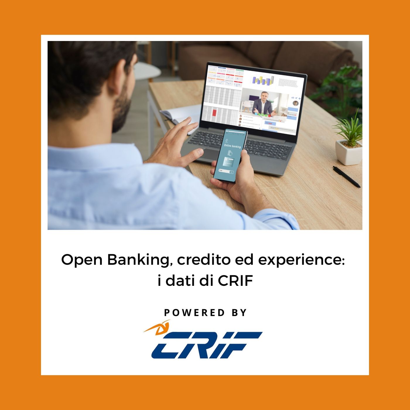 #194. Open Banking, credito ed experience: i dati di CRIF