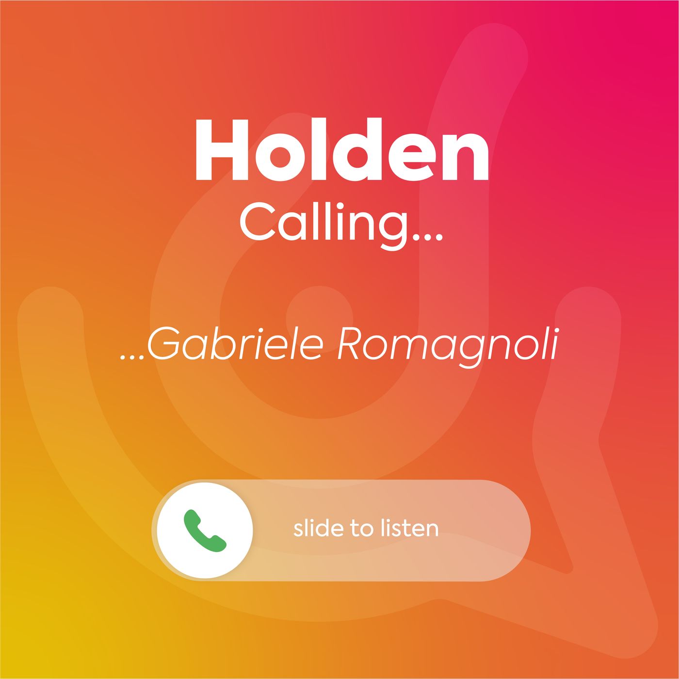 Holden Calling
