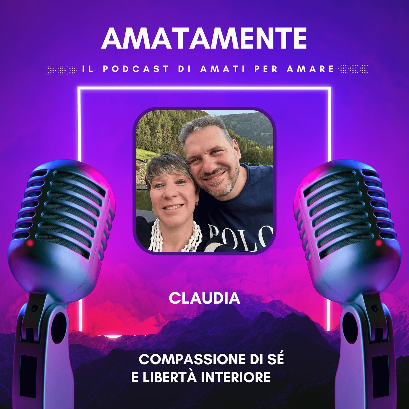 AmataMente il podcast di Amati per Amare