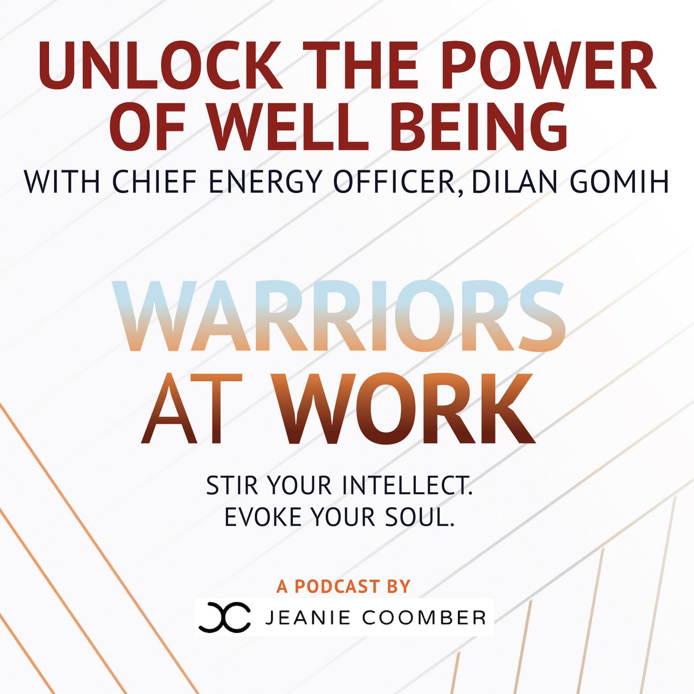 Unlock the Power of Well Being with Chief Energy Officer, Dilan Gomih