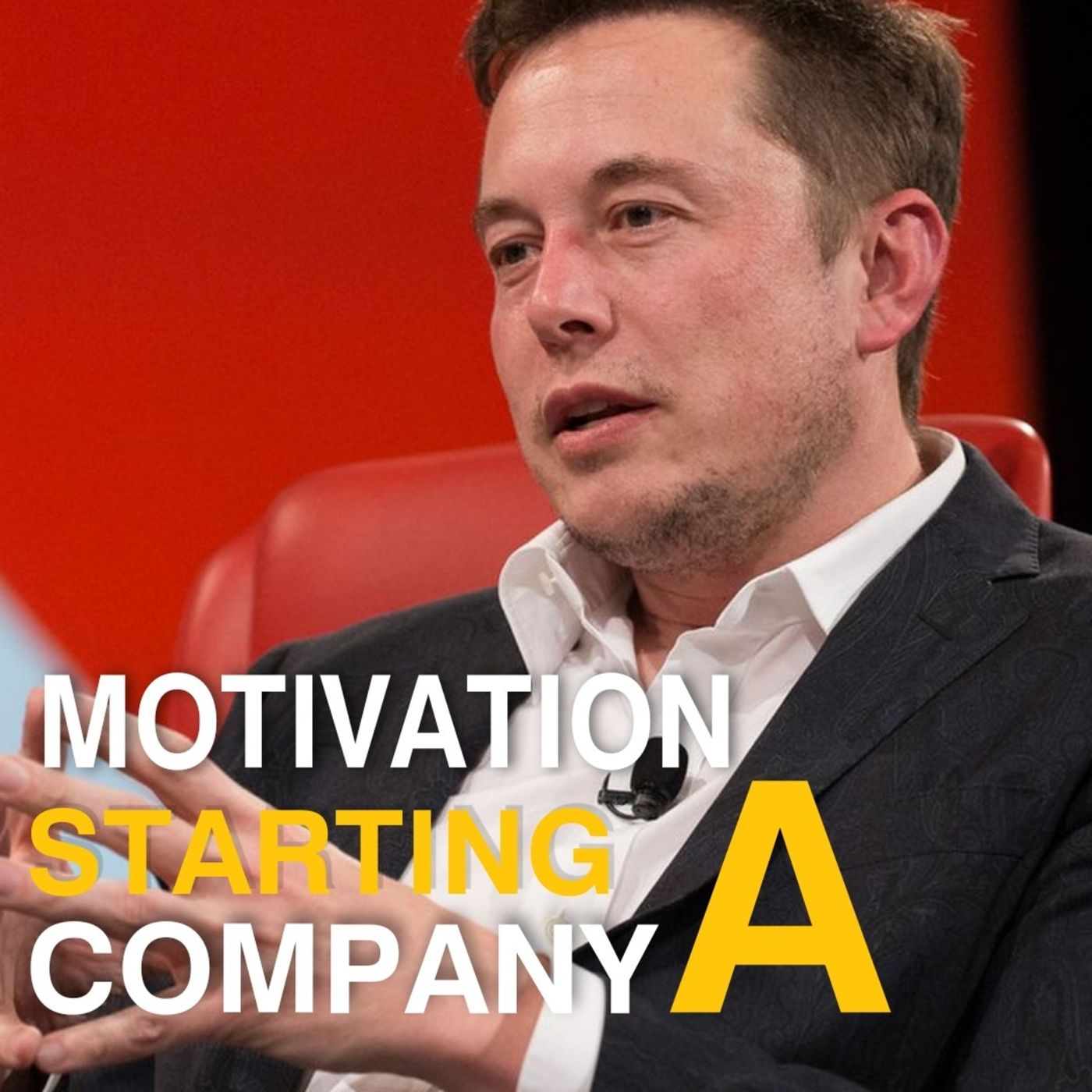 ( Elon musk) 𝗠𝗢𝗧𝗜𝗩𝗔𝗧𝗜𝗢𝗡 𝗦𝗧𝗔𝗥𝗧𝗜𝗡𝗚 𝗔 𝗖𝗢𝗠𝗣𝗔𝗡𝗬 episode artwork