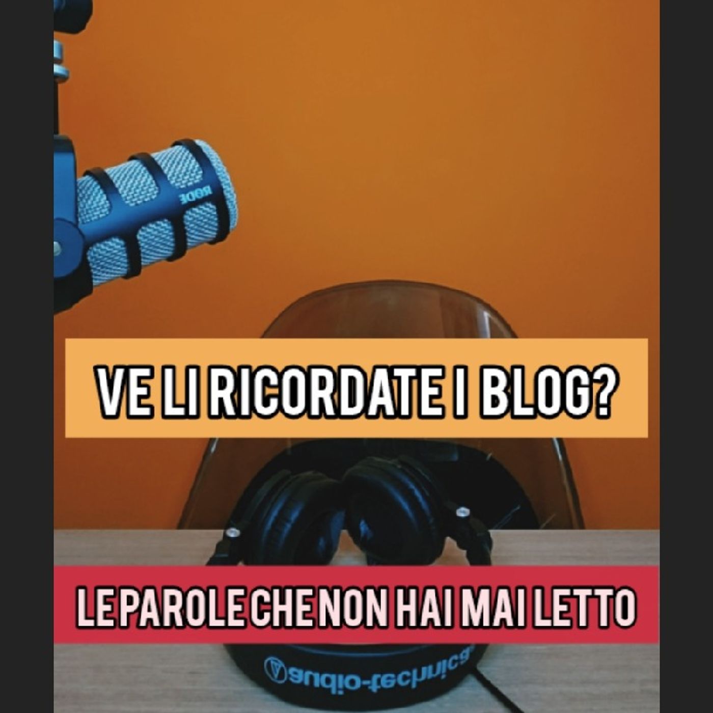 Episodio 1744 - Ve li ricordate I blog?