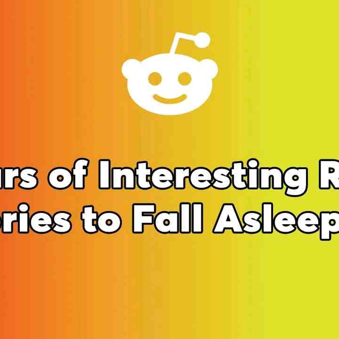 3 Hours Of Interesting Reddit Stories - My Sister Locked Me In A Basement While I Was Pregnant episode artwork