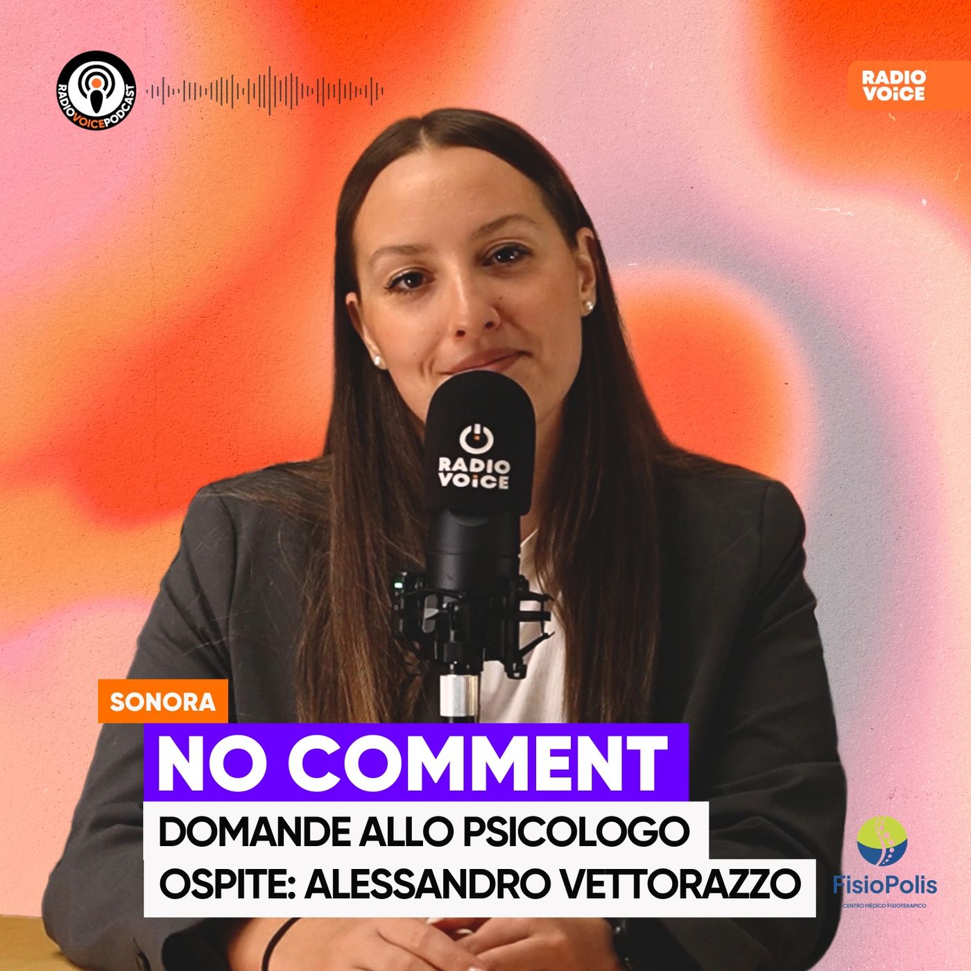 No Comment - Domande allo psicologo: ospite Alessandro Vettorazzo (C.to Med. Fisiopolis) episode artwork