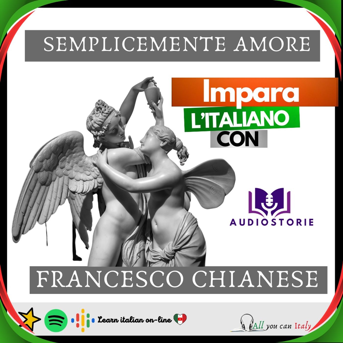 ITALIAN PODCAST - AUDIOSTORIE IN ITALIANO - SEMPLICEMENTE AMORE🎙🎧 ITALIAN PODCAST - AUDIOSTORIE IN ITALIANO - SEMPLICEMENTE AMORE🎙🎧