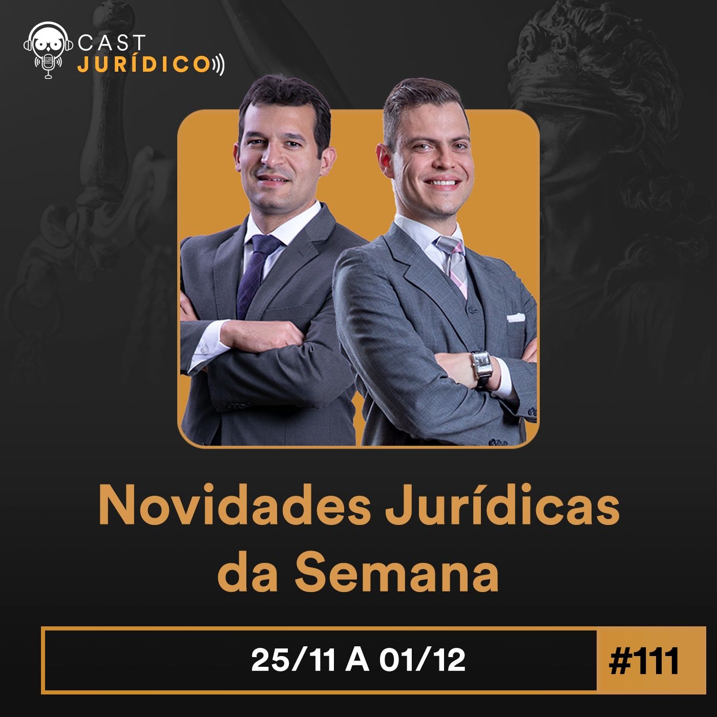 Episódio 111: Novidades Jurídicas da Semana