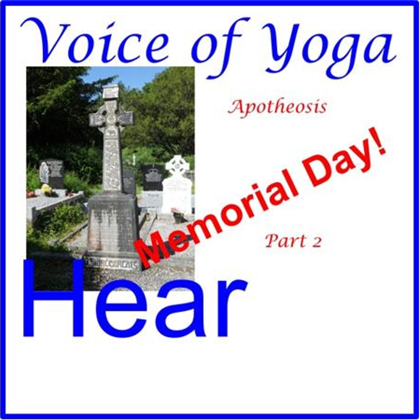 Kriya Yoga honors Memorial Day Part 2 episode artwork