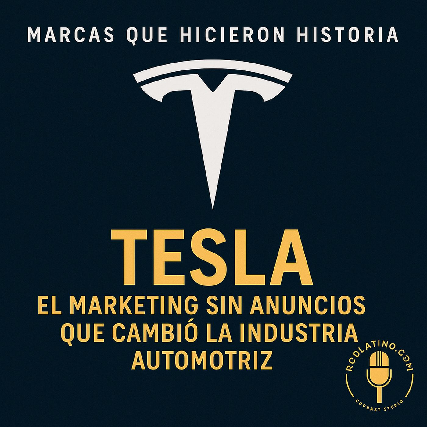 Marcas que Hicieron  Historia