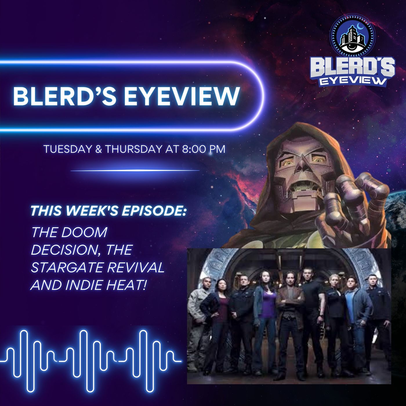 The Doom Decision, The Stargate Revival and Indie Heat! episode artwork