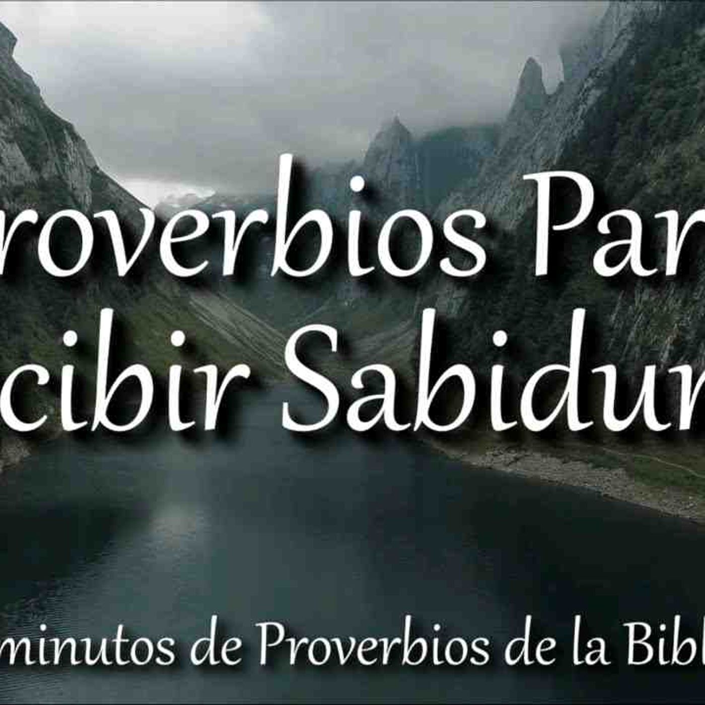 Proverbios para recibir sabiduría de parte de Dios _ Biblia hablada _ Bible audio Proverbs(MP3_160K)_3 episode artwork