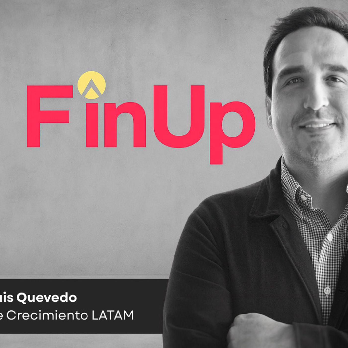FINUP SE POSICIONA COMO PUERTA DE ENTRADA PARA MARCAS GLOBALES