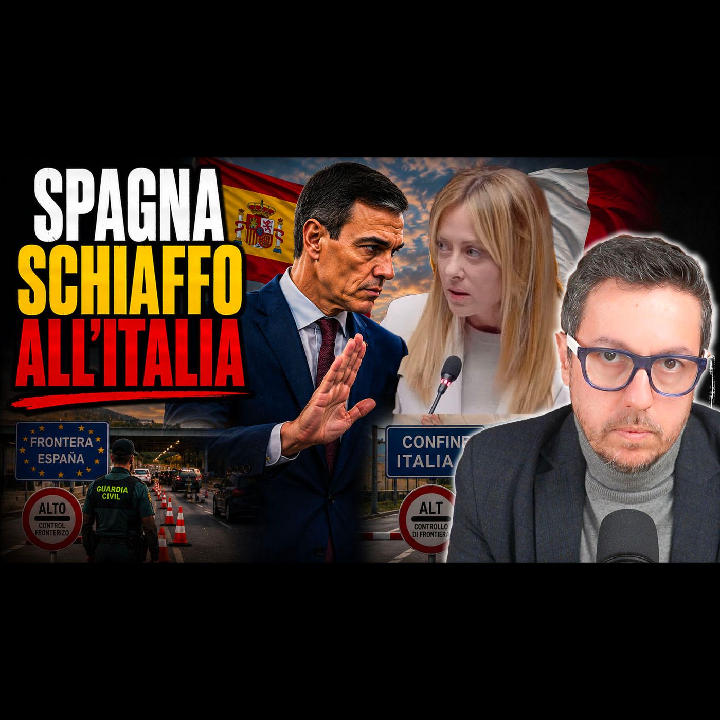 SANCHÉZ RESTITUISCE LO “SCHIAFFO” A MELONI | CONTROLLI AI CONFINI episode artwork