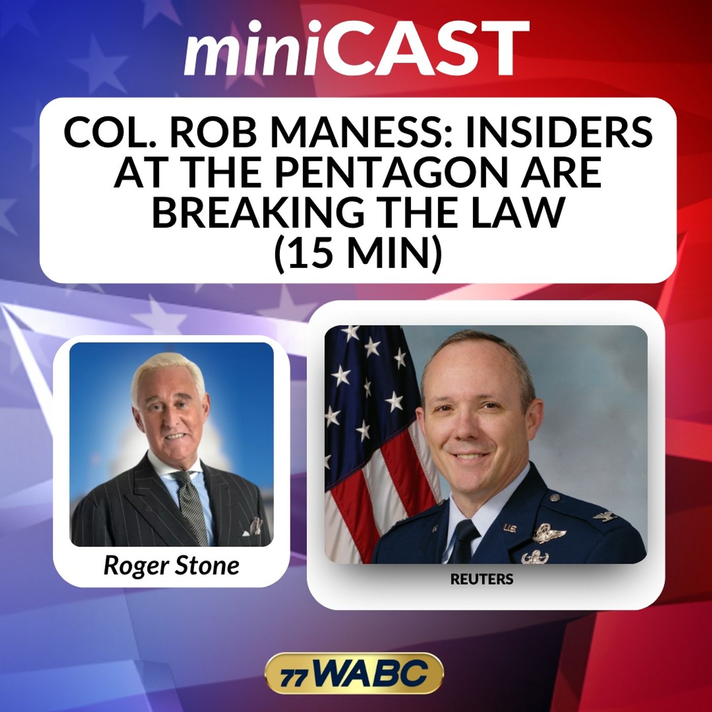 Col. Rob Maness: Insiders At The Pentagon Are Breaking The Law (15 min)