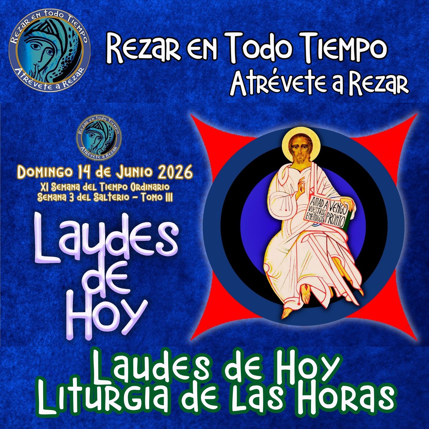 LAUDES DE HOY DOMINGO 14 DE JUNIO 2026. CAMINO NEOCATECUMENAL. LITURGIA DE LAS HORAS. episode artwork