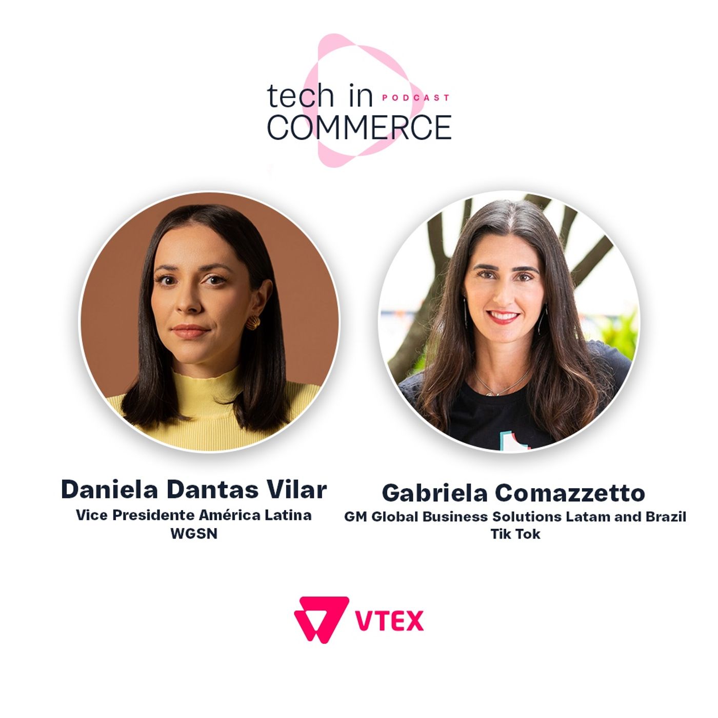 #026 Gabriela Comazzetto e Daniela Dantas | Comportamento Humano e a Era da Autenticidade: Insights do TikTok e WGSN