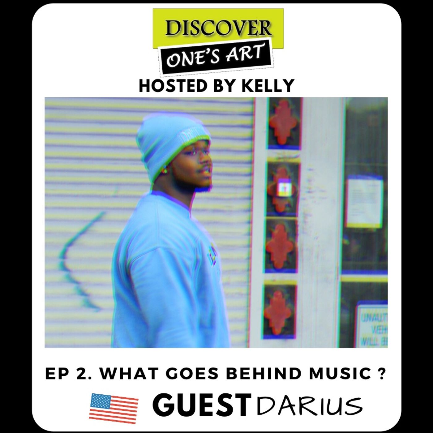 EP 2 What goes behind music (Guest Darius from Michigan)