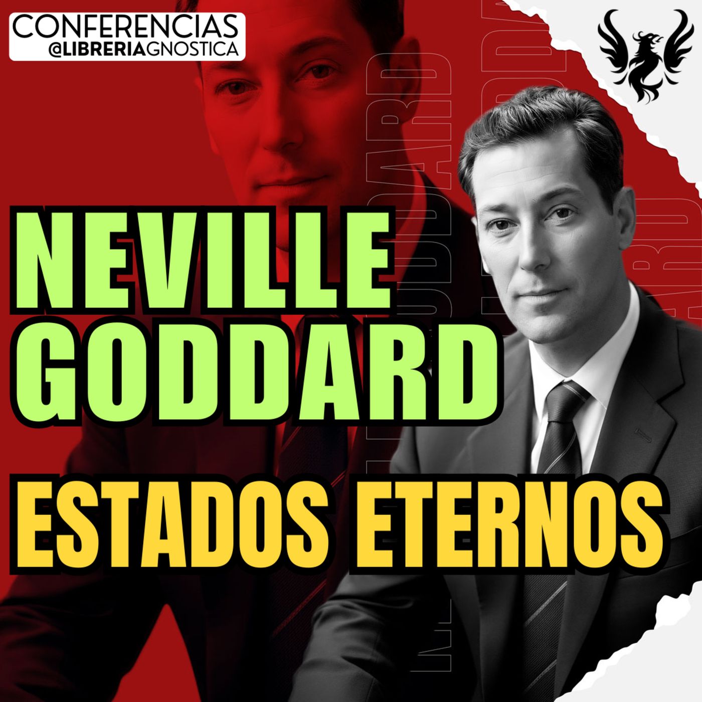 NEVILLE GODDARD ❯ Estados Eternos 🔥 Conferencia Completa 💫 Ley de la Asuncion episode artwork
