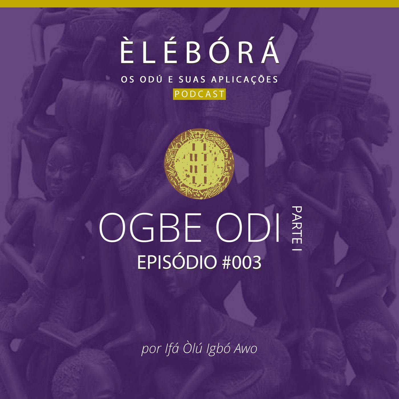 Èlébórá | Os Odú e suas aplicações