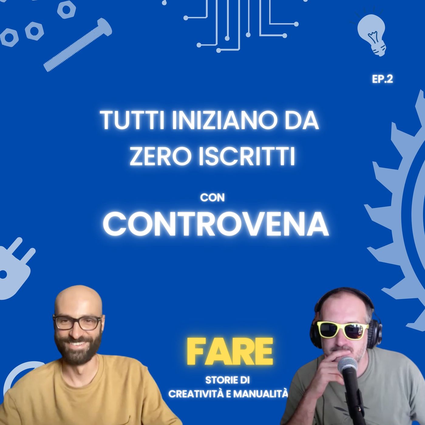 FARE - Il podcast sul Fai Da Te