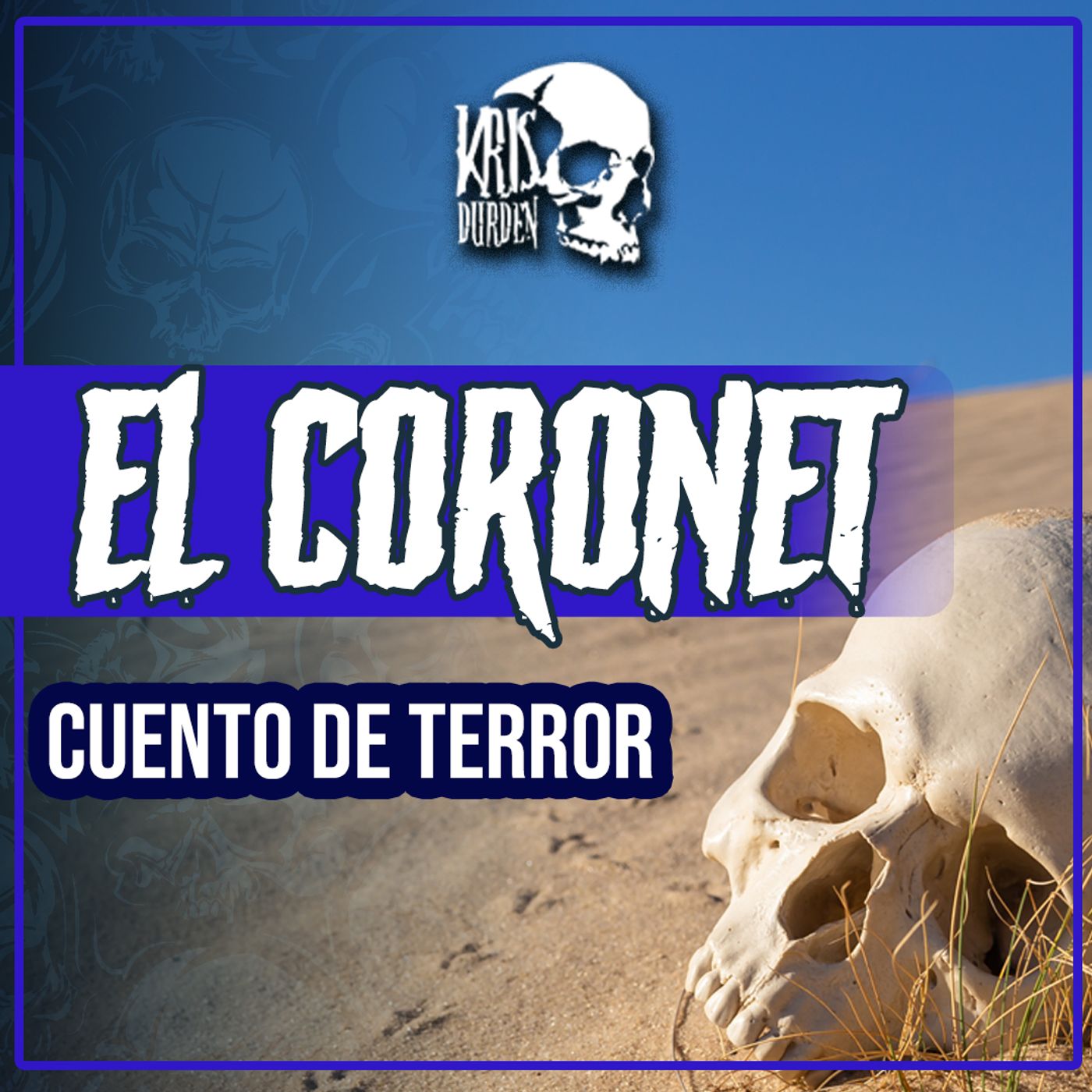 Cuentos de Terror con Kris Durden