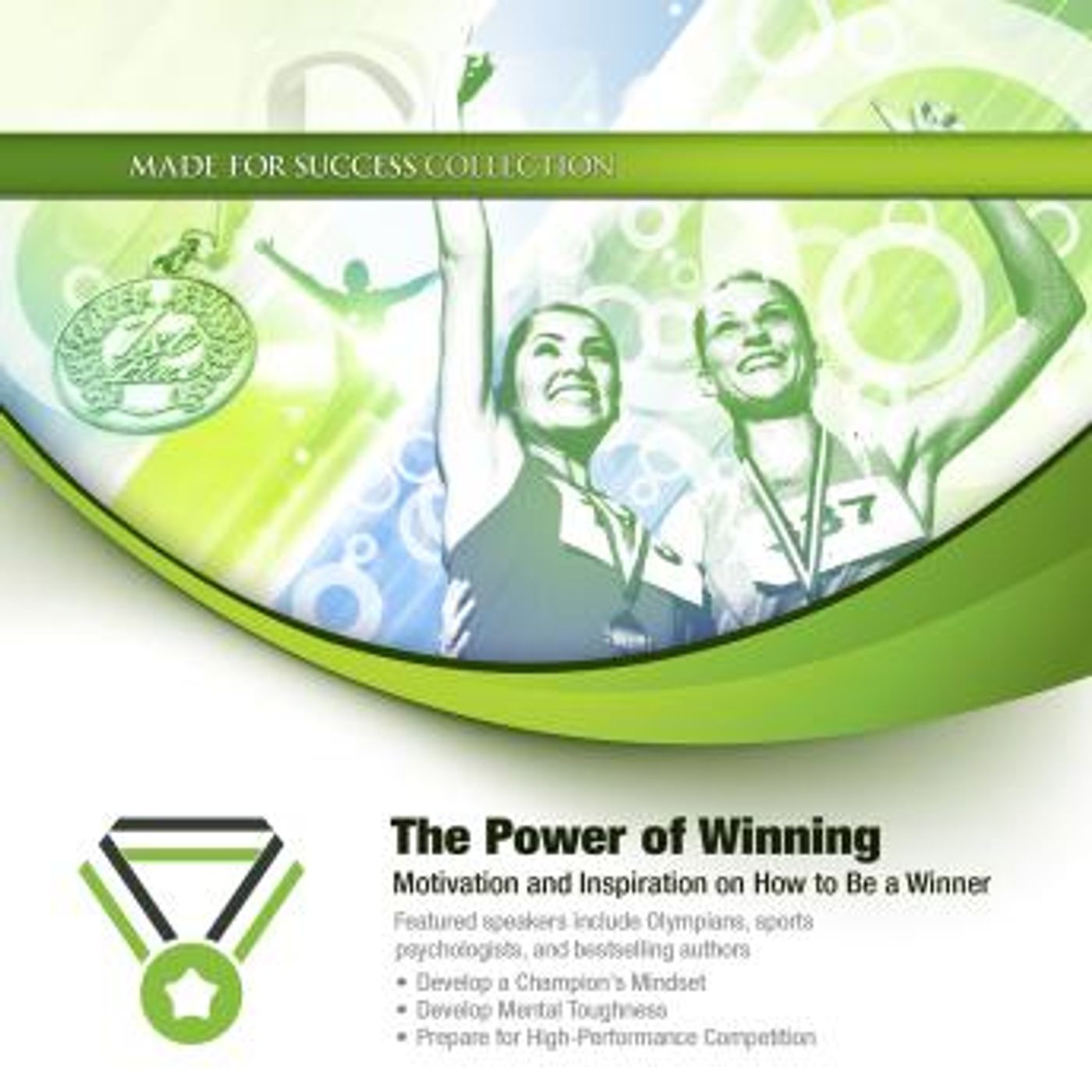 The Power of Winning: Motivation and Inspiration on How to Be a Winner by Made For Success episode artwork