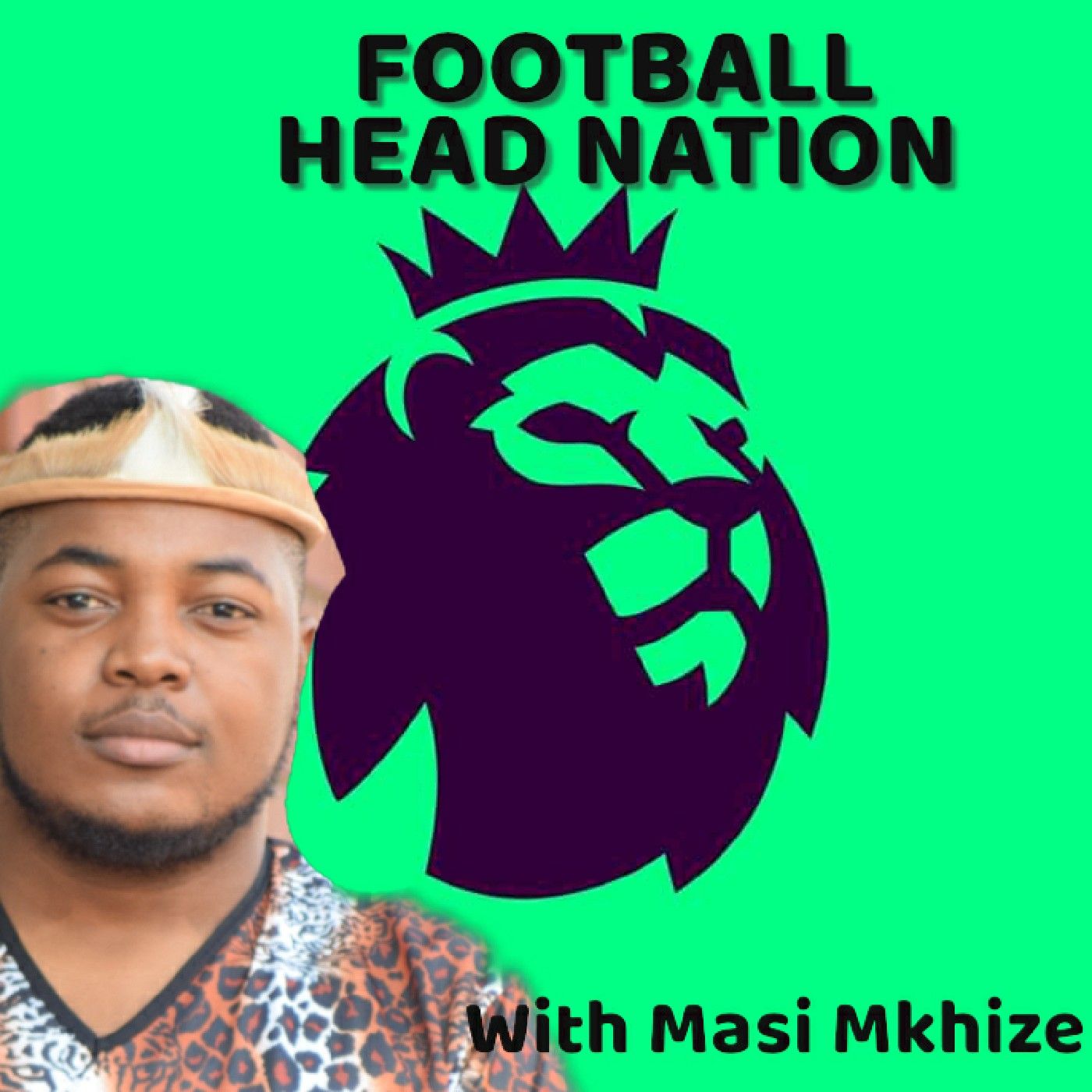 Football Head Nation With Masi Mkhize