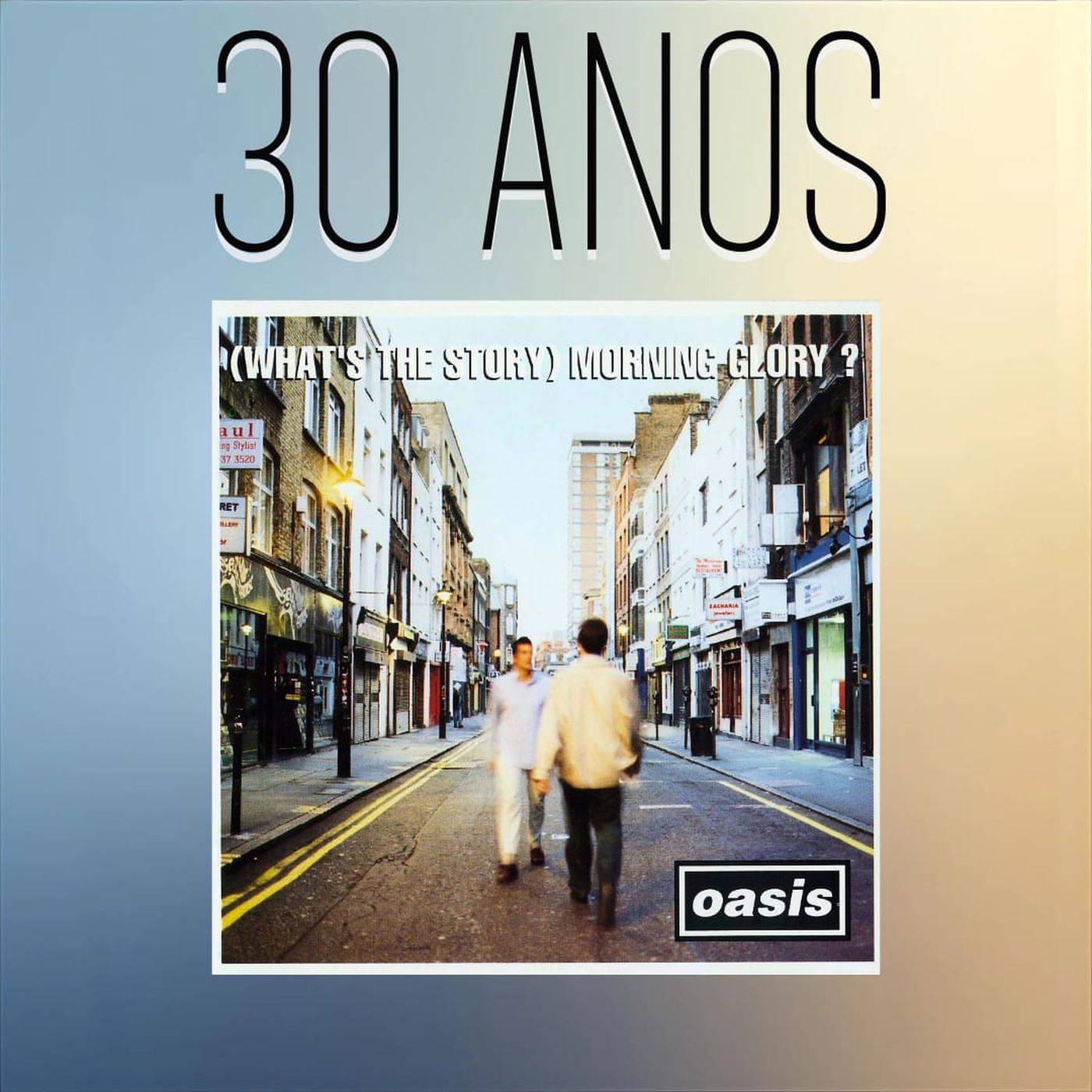 Episódio 278 - (What's the Story) Morning Glory?, do Oasis, 30 anos episode artwork