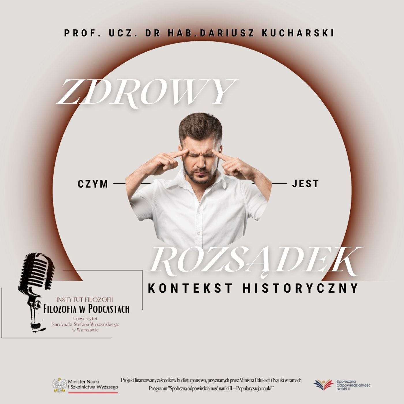 Czym jest zdrowy rozsądek? Kontekst historyczny - Dariusz Kucharski podcast artwork