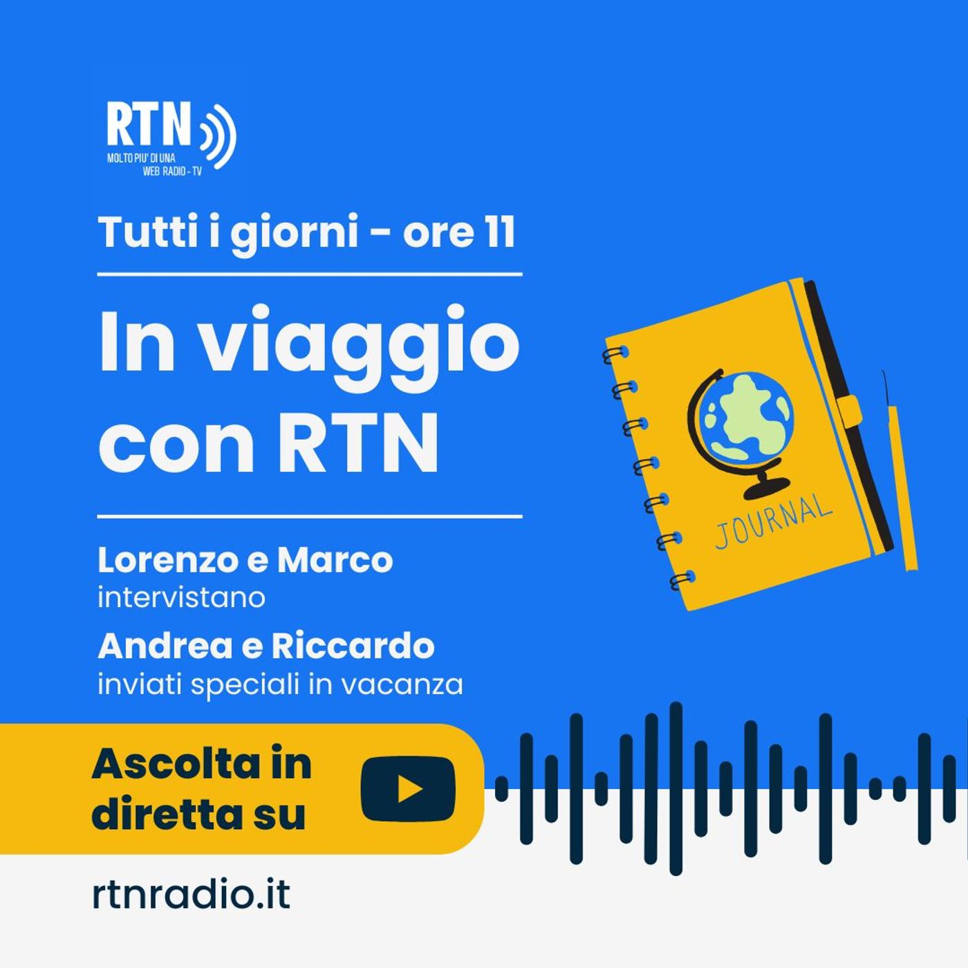 In viaggio con RTN