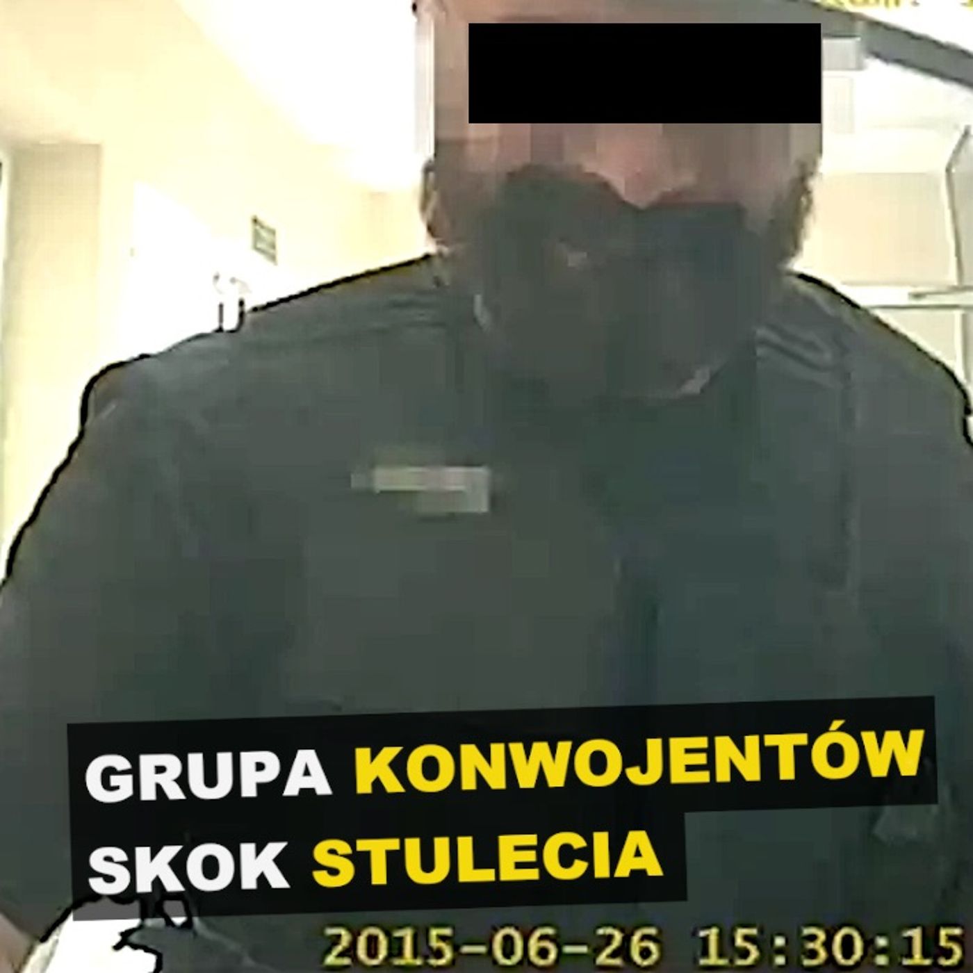 Grupa konwojentów. Skok stulecia - Kryminalne opowieści episode artwork