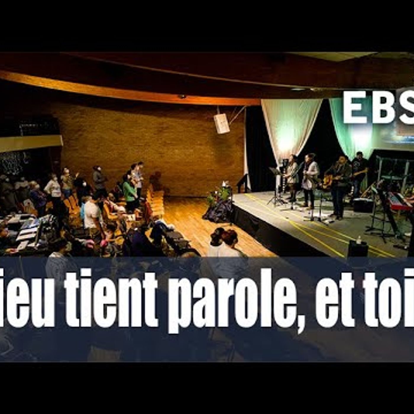 EBS Strasbourgs - Dieu tient parole, et toi