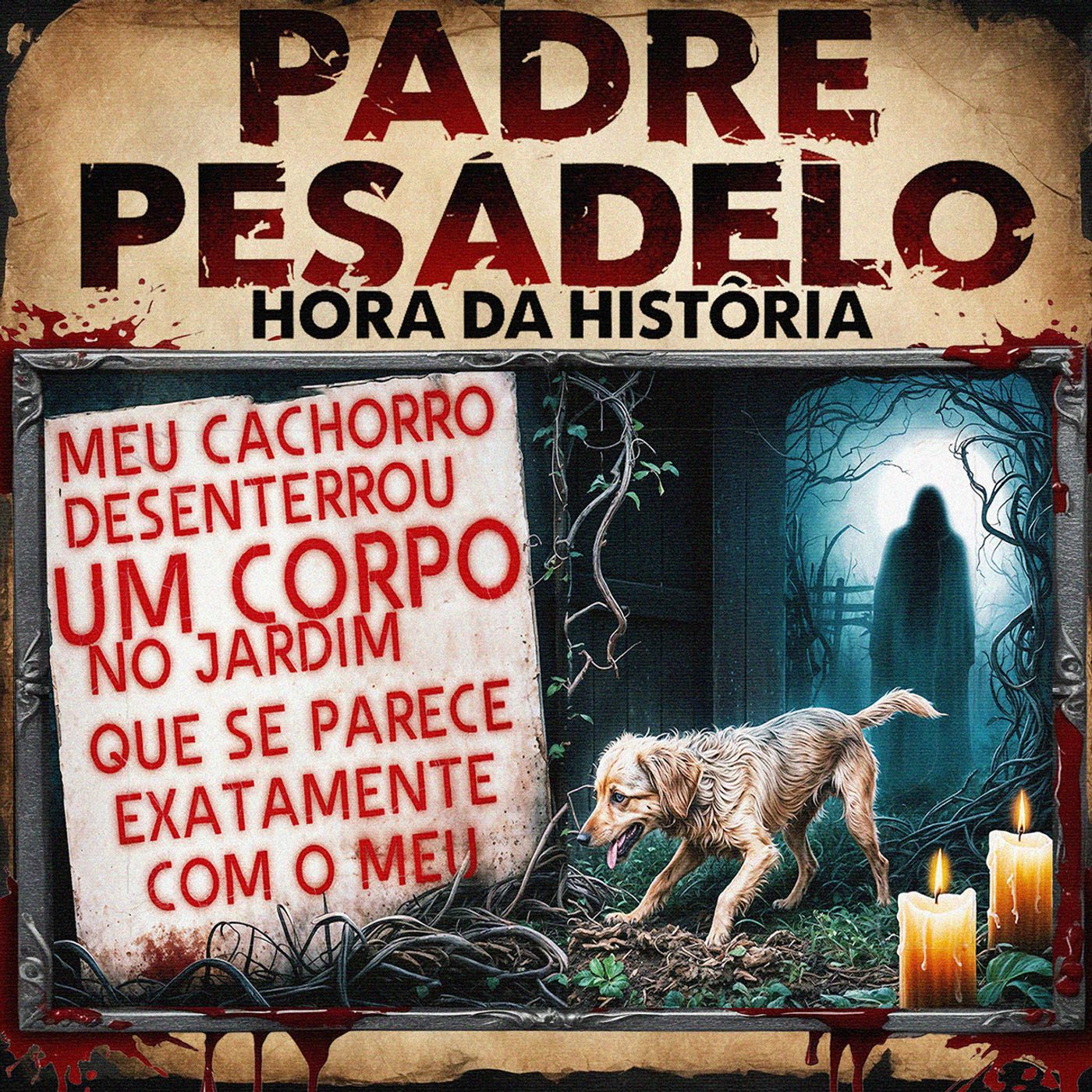 Meu Cachorro Desenterrou um Corpo no Jardim que se Parece Exatamente com o Meu. - Creepypasta do Reddit episode artwork