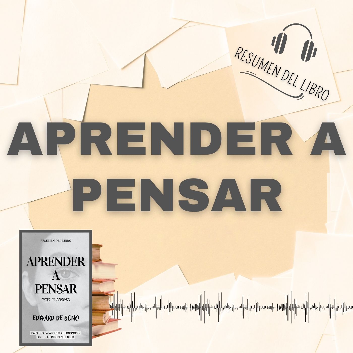 APRENDER A PENSAR 📗 Resumen del Libro - Ideas Clave de EDWARD DE BONO (Baja tu PDF📥)