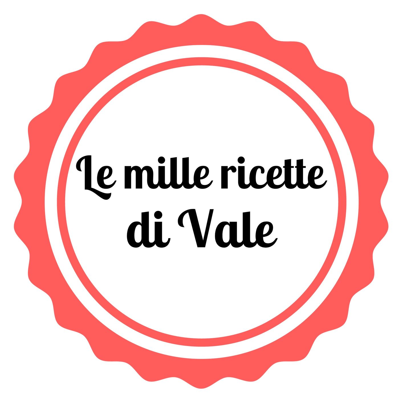 Le mille ricette di Vale