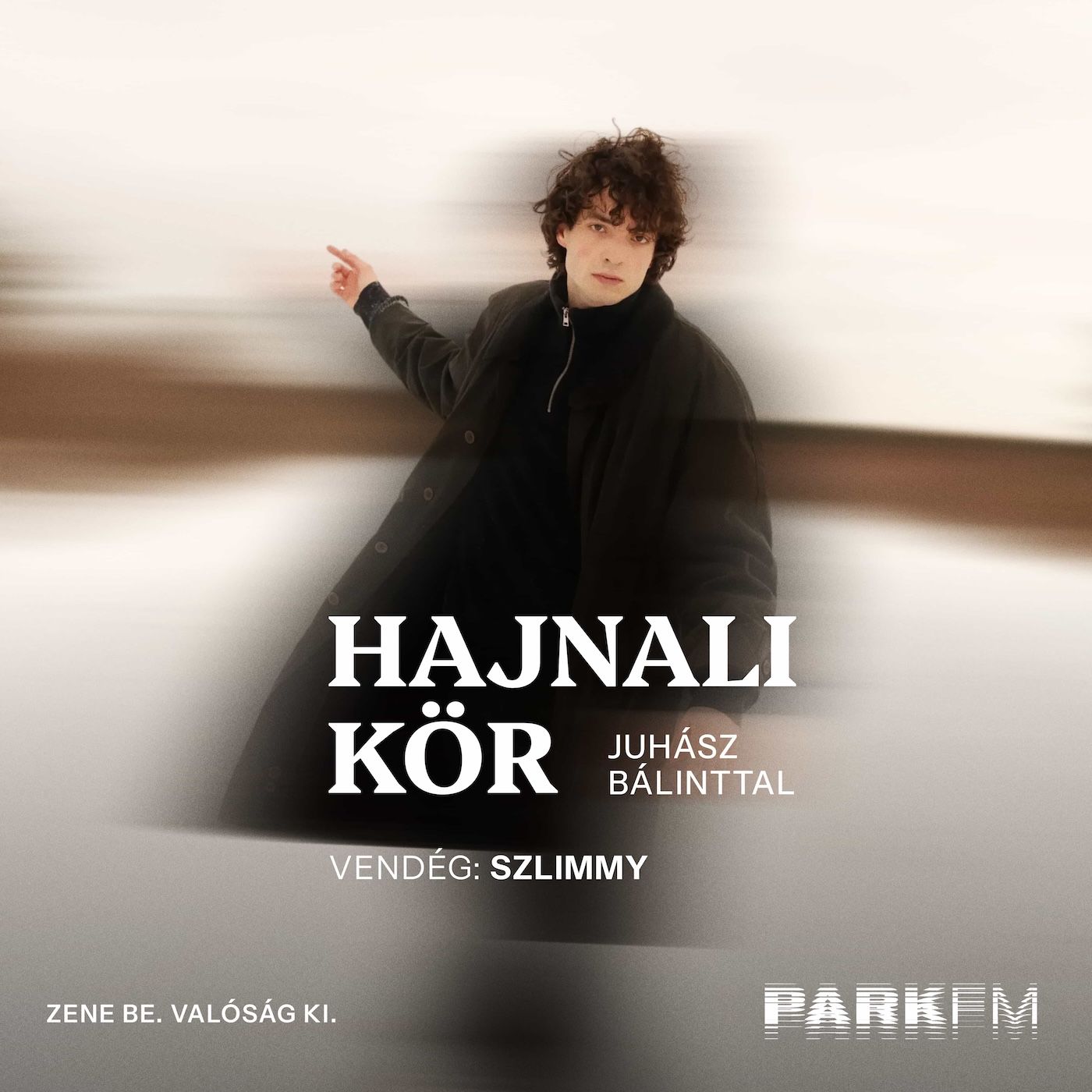 Szlimmy: Nem volt zenei múltam, de belevágtam | Park FM – Hajnali Kör episode artwork