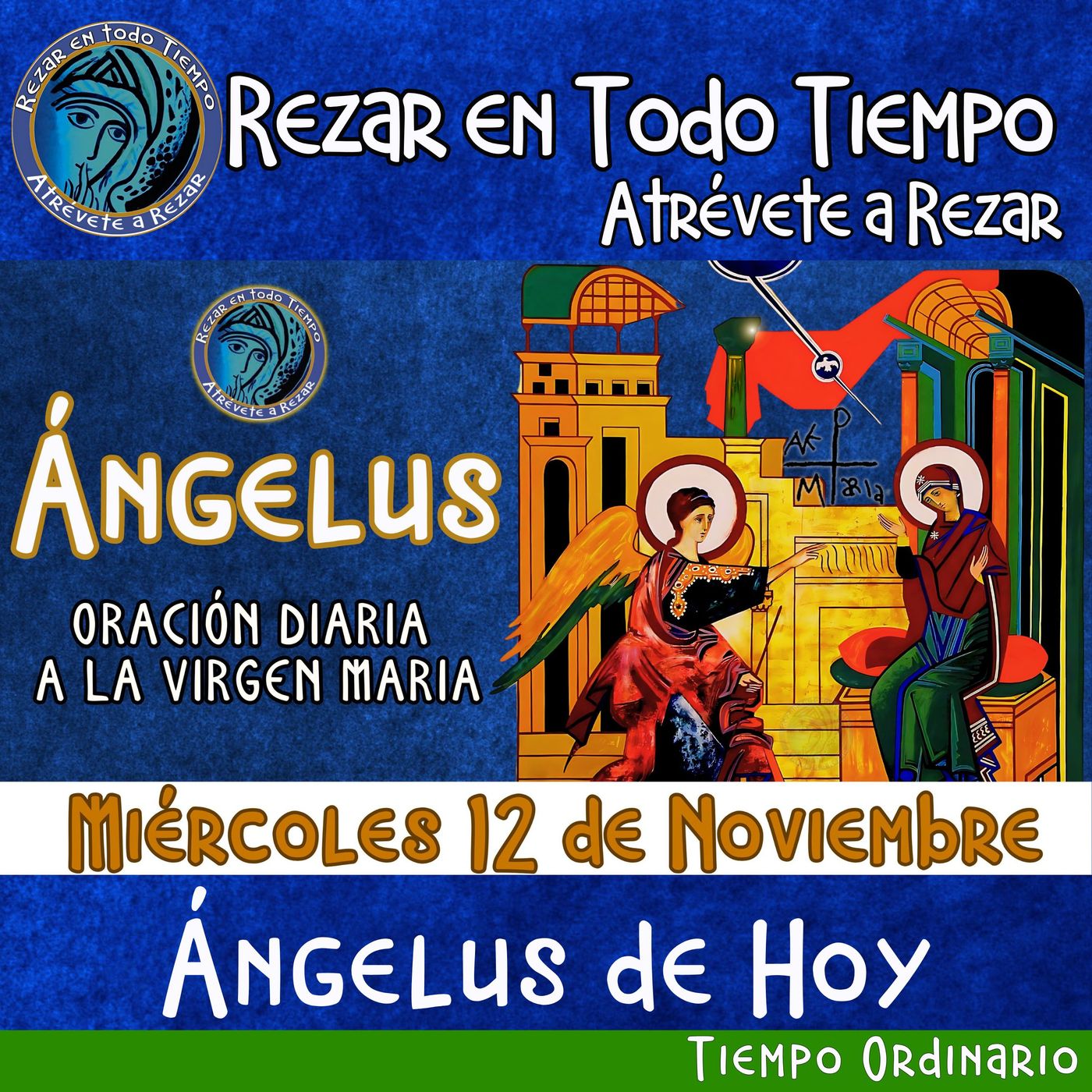 Reza el ángelus del día de hoy Miércoles 12 de Noviembre 2025. episode artwork