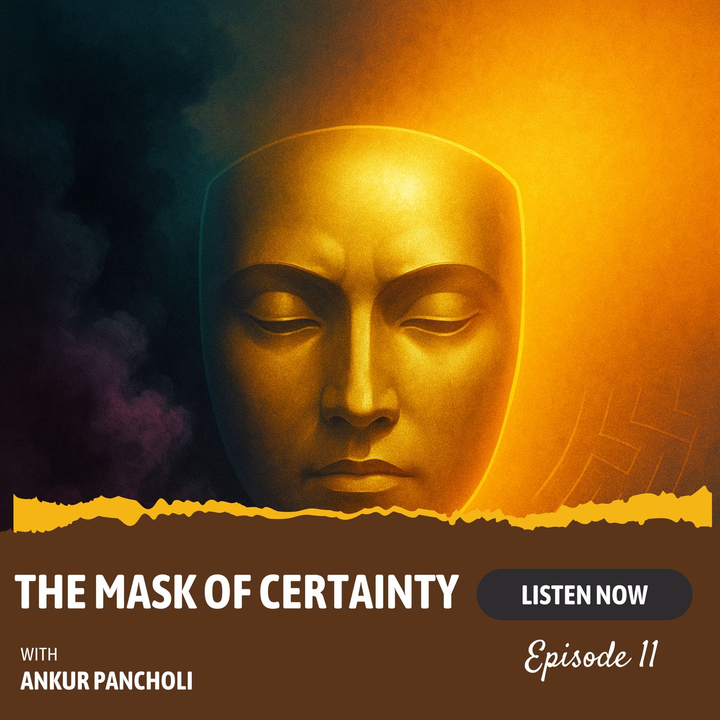 Episode 11: The Mask of Certainty — Lessons on Ego, Collapse, and Clarity from the Bhagavad Gita episode artwork
